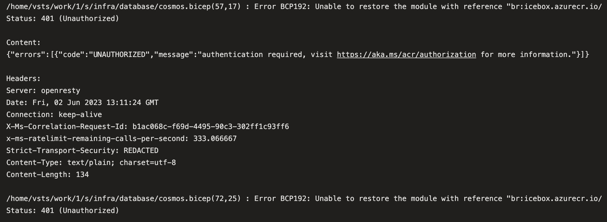 screenshot of the failing pipeline including the text &#39;Error BCP192: Unable to restore the module with reference &quot;br.azurecr.io/bicep/ice/providers/document-db/database-accounts.3&quot;: Service request failed.&#39;