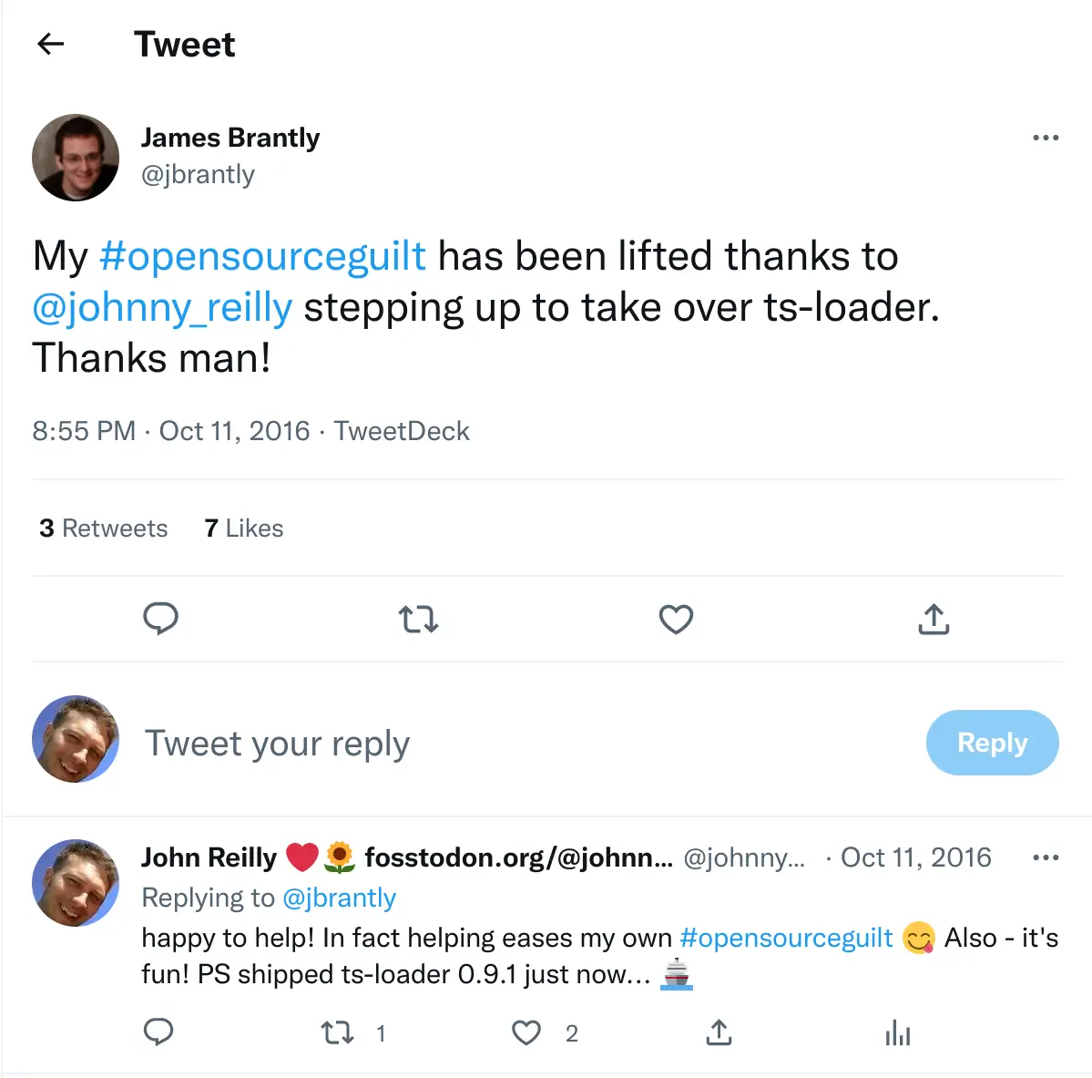 tweet from James Brantly on October 11, 2016 that reads: &quot;My #opensourceguilt has been lifted thanks to @johnny_reilly stepping up to take over ts-loader. Thanks man!&quot;