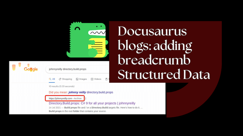 title image reading &quot;Docusaurus blogs: adding breadcrumb structured data&quot; with the Docusaurus logo